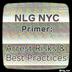 NLG NYC Primer: Arrest Risks and Best Practices